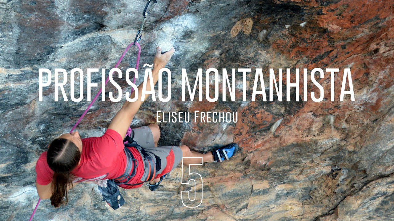 PROFISSÃO MONTANHISTA EP. 5  Treinos e escaladas em Itatiaia e Pedra da Divisa