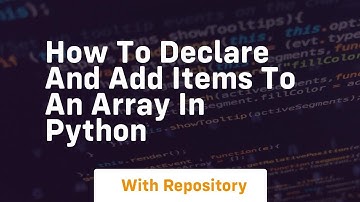 how to declare and add items to an array in python