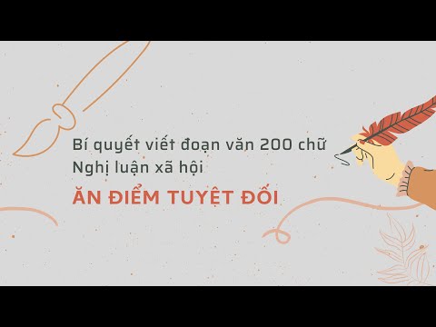 Video Bí Quyết Viết Đoạn Văn 200 Chữ Nghị Luận Xã Hội Ăn... - youtube