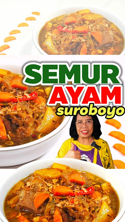 SEMUR AYAM SUROBOYO #semur #resepayam #masakanjawa #fyp