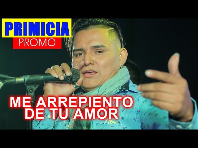 Me arrepiento de tu amor - Corazon Sensual Primicia Setiembre 2017 Allen Nuñez class=