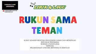 Lirik Lagu Rukun Sama Teman kemendikdasmen