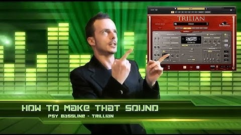 How to Make that Sound  V1.9 (Trillian Bass)