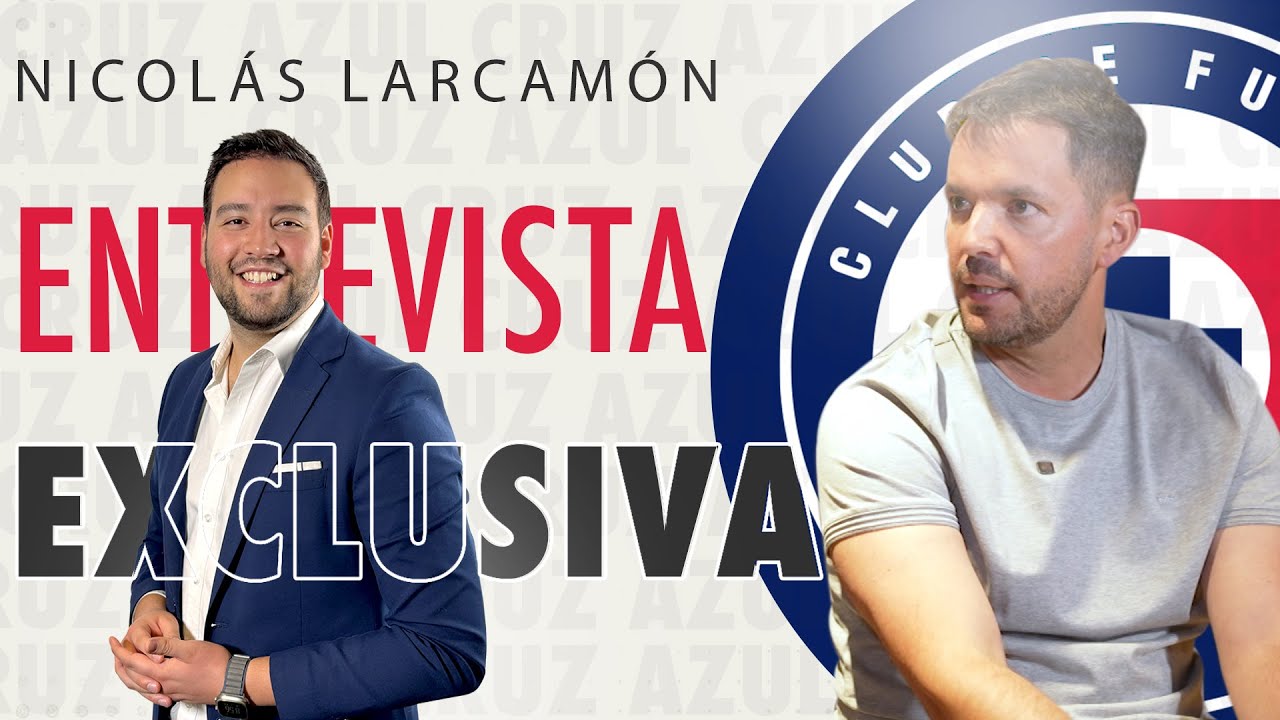 🚨💣LARCAMÓN REVELA TODOS LOS SECRETOS DE CRUZ AZUL🚨💣