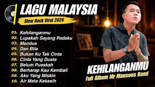 Kompilasi Lagu Malaysia Sedih Dan Santai - Full Album Mr Mansons Band Enak Di Dengar Saat Kerja