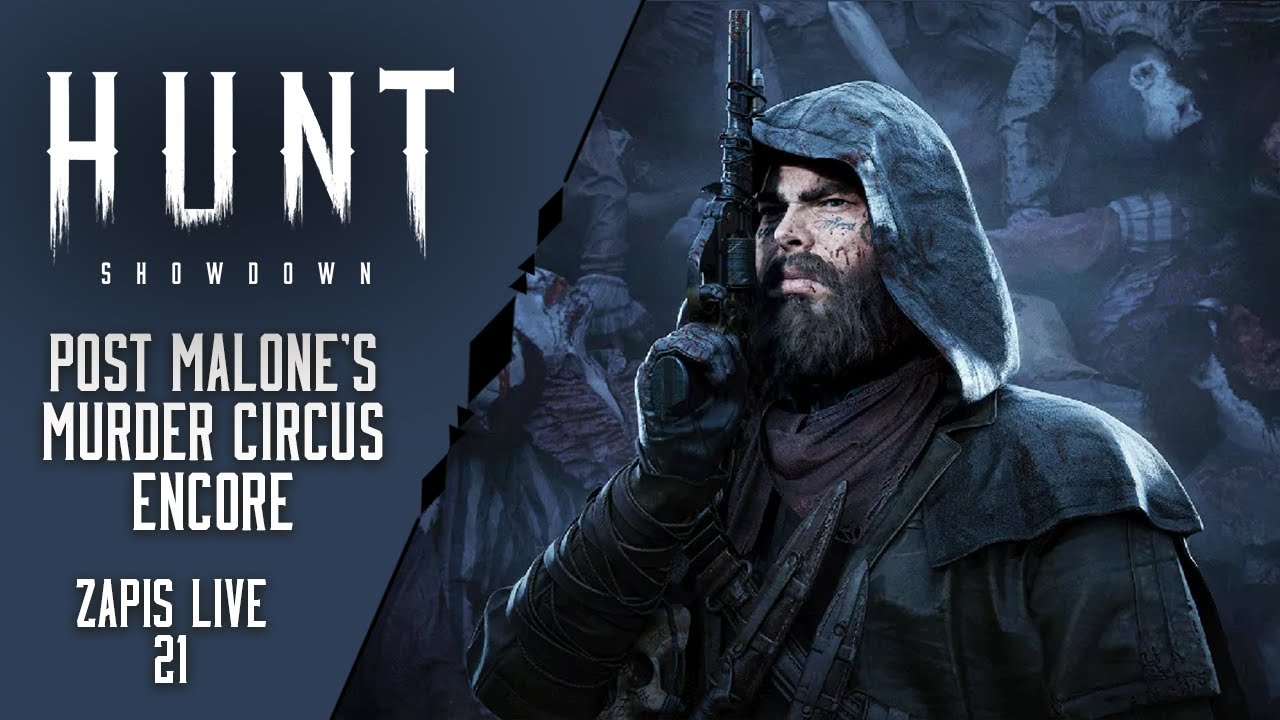 26.01.2026 - "🎪 AL: Hunt Showdown 1896: Post Malone's Murder Circus ...