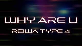 [Melodic DnB] WHY ARE U from the album REIWA TYPE 4