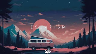 Escapism | Beautiful Chill Music Mix