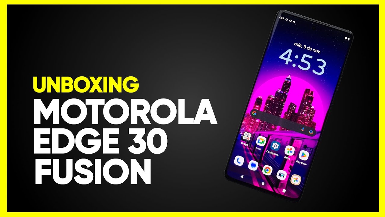 Motorola Edge 30 Fusion  Unboxing en español 