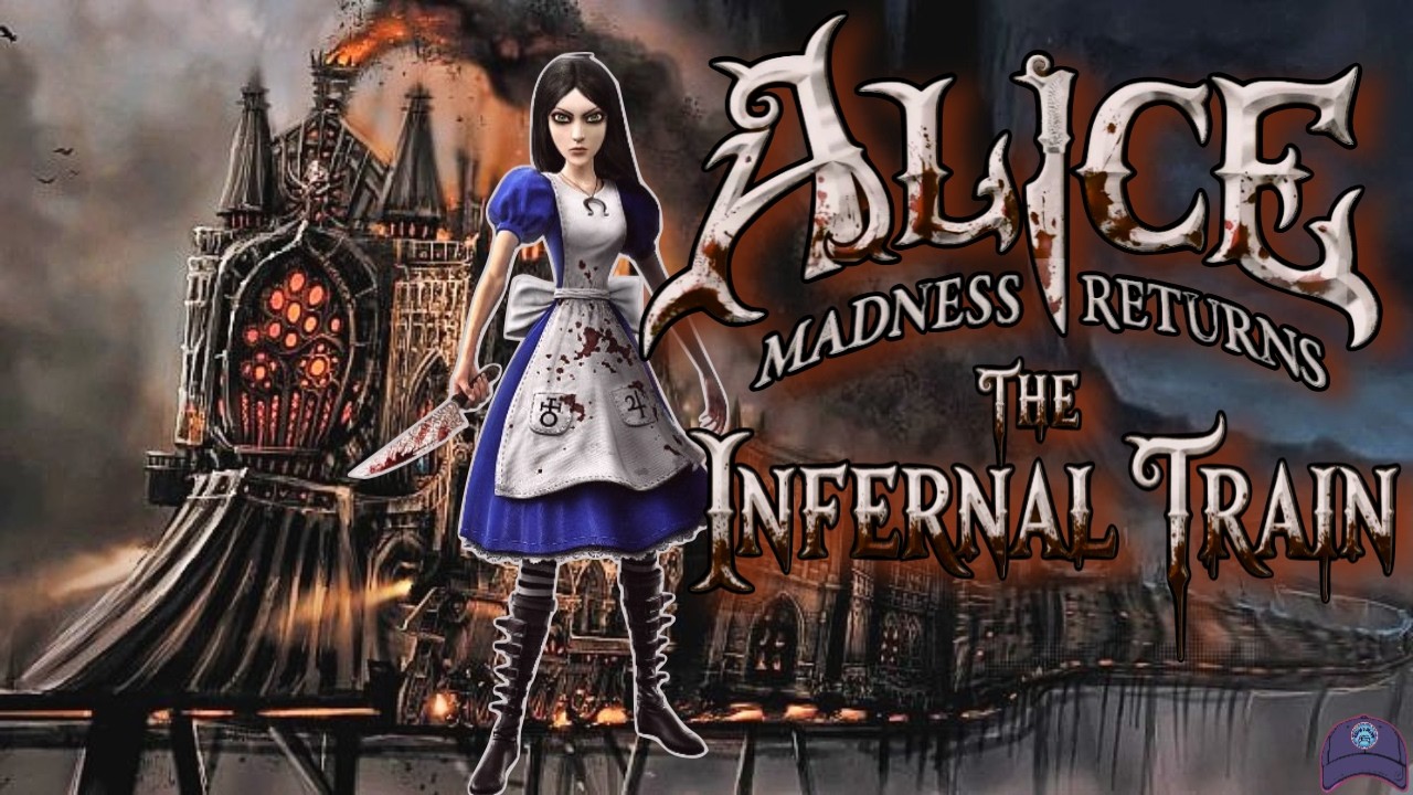 The Infernal Train, Finale - Alice Return To Madness!! BLIND EP.10 #gaming #pc