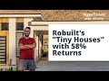 Robuilt’s Tiny Houses That are Cashing in MASSIVE Profits