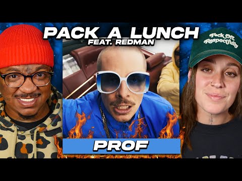 DOPE COLLAB! 🔥 | PROF feat. REDMAN - PACK A LUNCH | Reaction
