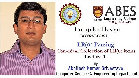 LR(0) Parsing: Canonical Collection of LR(0) items (Lecture 1)