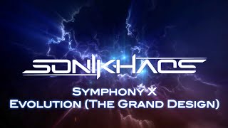 Symphony X - Evolution(The Grand Design) (Cover by SoniKhaos)