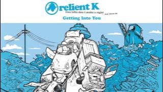 Relient K | Getting Into You ( Audio Stream)