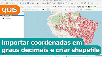 Importar coordenadas em graus decimais e criar shapefile no QGIS