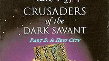 Wizardry VII: Crusaders of the Dark Savant - Part 3;  A New City
