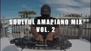 SOULFUL AMAPIANO MIX VOL 02(TAXI RANK EDITION)II KELVIN MOMO I STIXX I KABZA I MAWHOO I MAKHANJ.