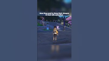 How They used to Show their Weapon in Their Idle Animation vs How they do it now #genshinimpact