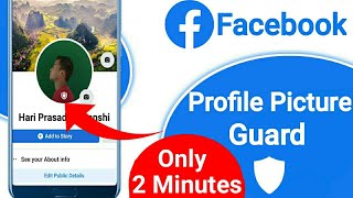 Facebook Profile Picture Guard New Features | Profile Picture Guard On Facebook In Nepali 2022