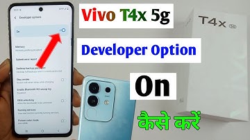 How to enable developer option vivo t4x 5g / vivo t4x me developer option on kaise kare