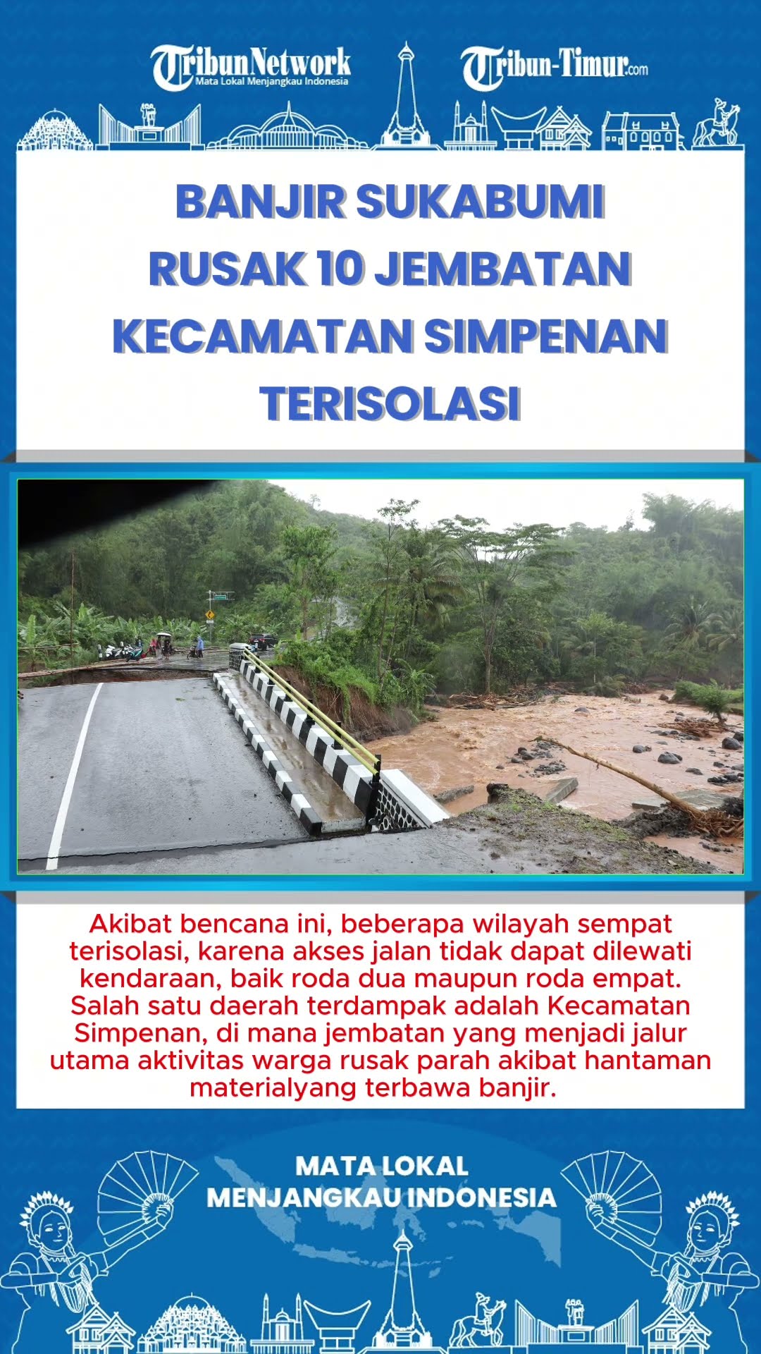 SHORT  Banjir Sukabumi Rusak 10 Jembatan, Kecamatan Simpenan Terisolasi