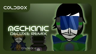 Coldbox V1 Mechanic [Deluxe Remix]