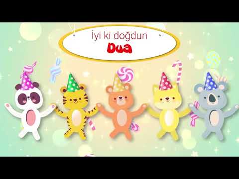 İyi ki Doğdun DUA - İsme Özel Çocuk Doğum Günü Şarkısı