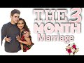 THE 3 MONTH MARRIAGE