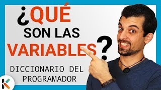 🅰️ ¿QUÉ son las VARIABLES en PROGRAMACIÓN [Diccionario del PROGRAMADOR]