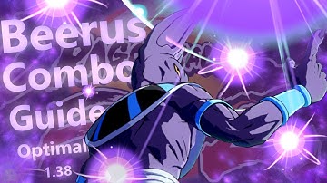 DBFZ - Beerus Optimal Combo Guide [1.38] (Works in 1.41)