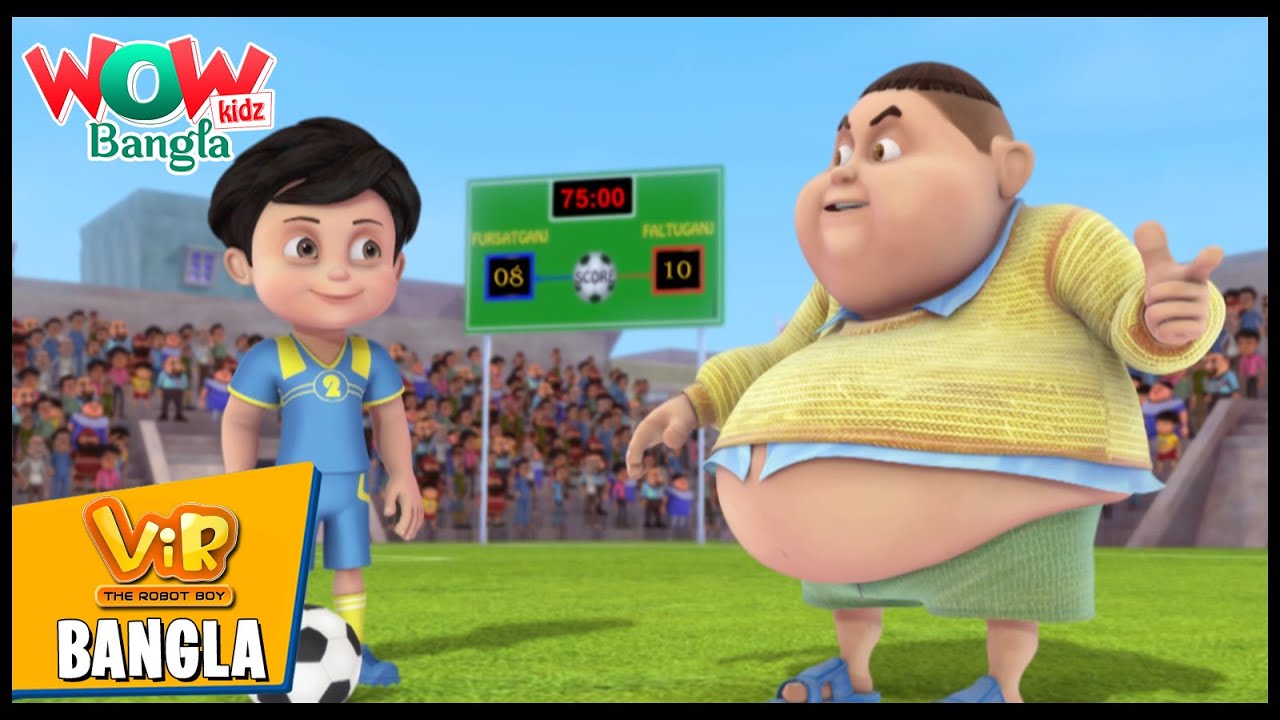 Vir: The Robot Boy In Bengali | Football Match | Bangla Cartoons | Wow Kidz  Bangla - YouTube