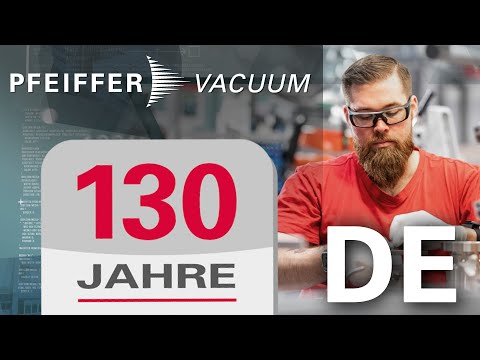 130 Jahre Pfeiffer Vacuum