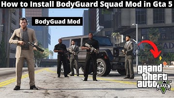 How to Install BodyGuard Mod in Gta 5 | BodyGuard Squad Mod | Gta 5 Pakistan Mod