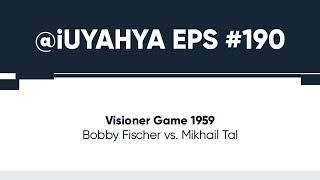 Visioner Game: Bobby Fischer Mikhail Tal, 1959