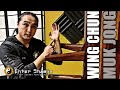 Wing Chun Wooden Dummy Drills |  Pop It Don't Stop It