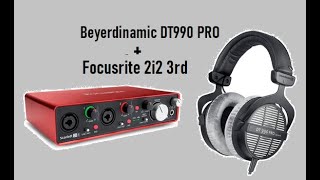 Видео-Обзор: Beyerdynamic DT990 Pro с Focusrite Scarlett 2i2 3rd Gen и их синхронизации.