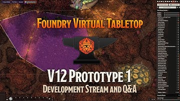 Development Update and Q&A - Version 12 Prototype 1 Release