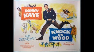 KNOCK ON WOOD (1954) Theatrical Trailer - Danny Kaye, Mai Zetterling, Torin Thatcher