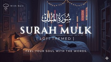 Surah Al-Mulk سورة الملك | Let the Lofi Quran Heal Your Mind, Calm Your Heart #relaxingquran​ 