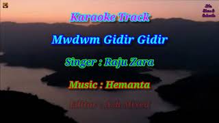 Mwdwm Gidir Gidir || Bodo Hit Karaoke with Lyrics || Edit by Ash Mixed