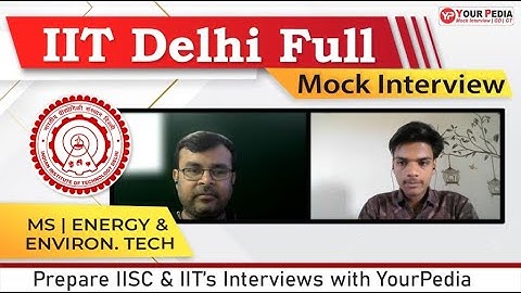 IIT Delhi Full Mock Interview for MS in Energy & Environ. Tech |ME| Prepare IIT