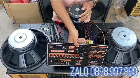 HƯỚNG DẪN RÁP LOA KÉO 4 TẤC ĐÔI CHI TIẾT-PHÙ HỢP CẤU HÌNH-ZL 0898.997.899