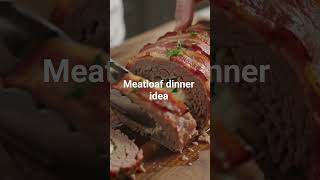 Meatloaf dinner idea
