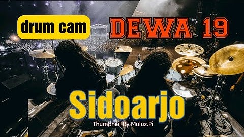 LAGU CINTA - DEWA19 DRUM CAM - SIDOARJO