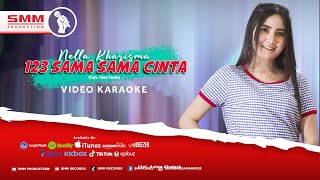 Nella Kharisma - 123 Sama Sama Cinta (Official Karaoke Video)