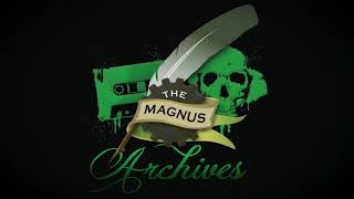 THE MAGNUS ARCHIVES #88 - Dig