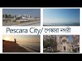 Pescara 4k City tour Italy #Bidhanshil