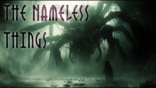 The Nameless Things  Dark Ambient Music