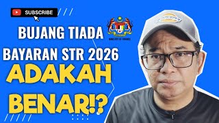 HANGAT! TIADA BAYARAN STR 2026 UTK KATEGORI BUJANG?